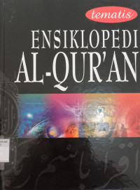 Image of Tematis Ensiklopedi Al-Qur'an Jilid 6 : Anekafakta dan Indeks
