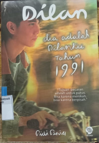 Image of Dilan Dia Adalah Dilanku Tahun 1991