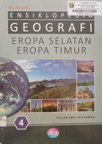 Image of ENSIKLOPEDIA GEOGRAFI EROPA SELATAN EROPA TIMUR