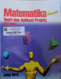Image of MATEMATIKA DASAR TEORI DAN APLIKASI PRAKTIS EDISI KETIGA